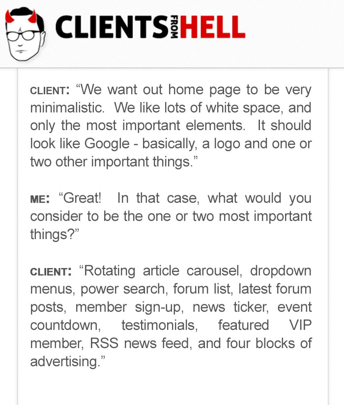 You Think Your Job Sucks? Then Take A Look At These 113 Real Conversations With Clients From Hell You Think Your Job Sucks? Then Take A Look At These 113 Real Conversations With Clients From Hell