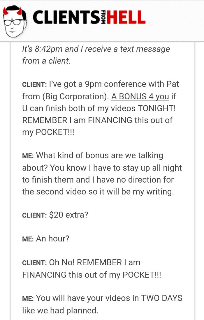 You Think Your Job Sucks? Then Take A Look At These 113 Real Conversations With Clients From Hell You Think Your Job Sucks? Then Take A Look At These 113 Real Conversations With Clients From Hell