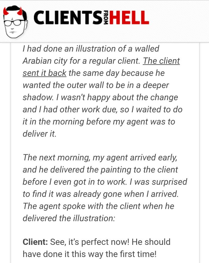 You Think Your Job Sucks? Then Take A Look At These 113 Real Conversations With Clients From Hell You Think Your Job Sucks? Then Take A Look At These 113 Real Conversations With Clients From Hell