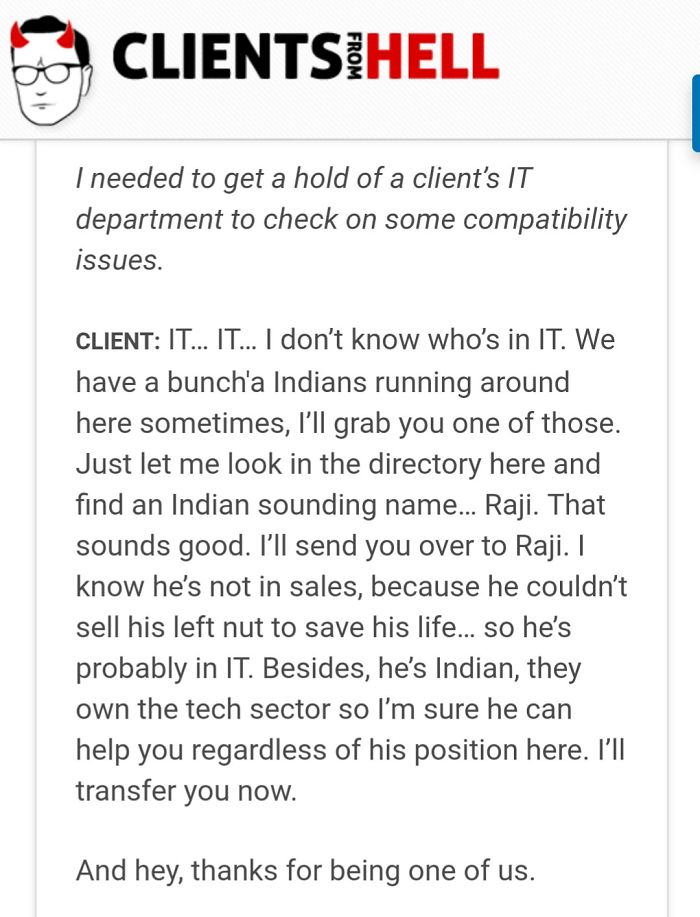 You Think Your Job Sucks? Then Take A Look At These 113 Real Conversations With Clients From Hell You Think Your Job Sucks? Then Take A Look At These 113 Real Conversations With Clients From Hell