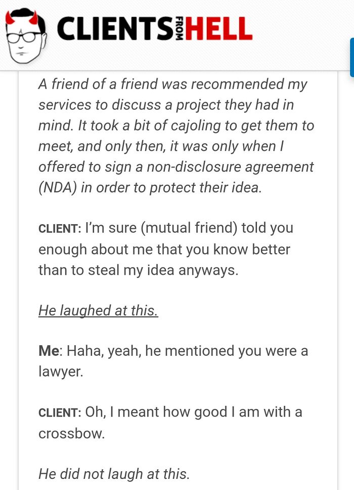You Think Your Job Sucks? Then Take A Look At These 113 Real Conversations With Clients From Hell You Think Your Job Sucks? Then Take A Look At These 113 Real Conversations With Clients From Hell