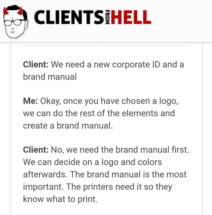 You Think Your Job Sucks? Then Take A Look At These 113 Real Conversations With Clients From Hell You Think Your Job Sucks? Then Take A Look At These 113 Real Conversations With Clients From Hell
