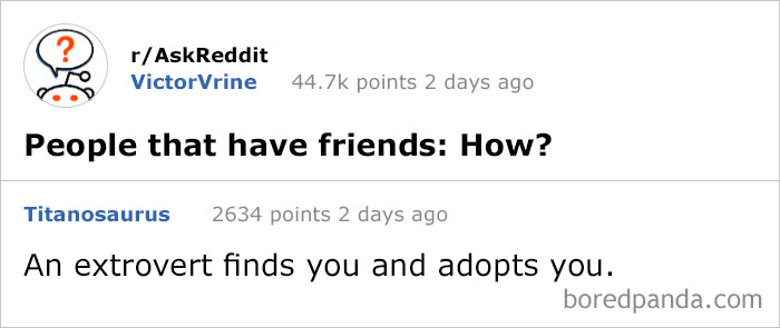 50 Times People Had The Best Answers To Questions On Reddit