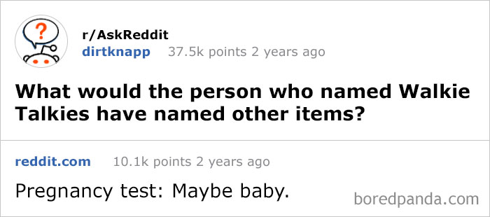 50 Times People Had The Best Answers To Questions On Reddit 50 Times People Had The Best Answers To Questions On Reddit