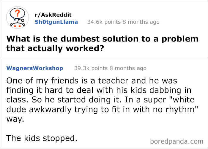 50 Times People Had The Best Answers To Questions On Reddit