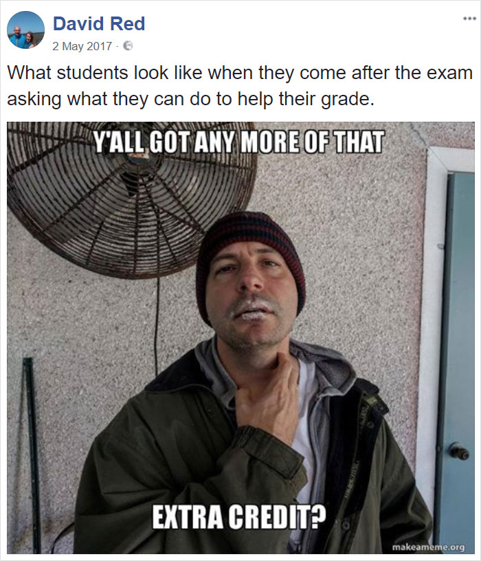 19 Times This Teacher Was So Tired Of His Student BS He Responded By Turning Himself Into Funny Memes 19 Times This Teacher Was So Tired Of His Student BS He Responded By Turning Himself Into Funny Memes