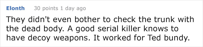 Guy Gets Pulled Over By Police, Suddenly Realizes He Has Murder Weapon Props In Passenger Seat