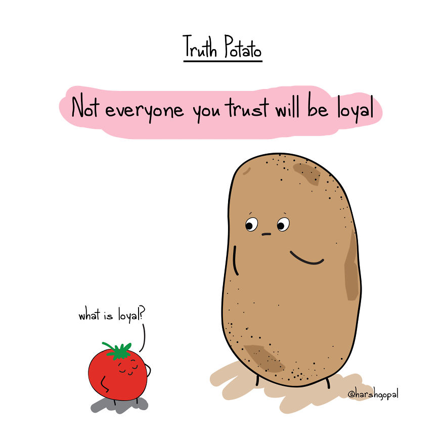 72 Bitter Truths By Truth Potato That Will Make You Think (New Pics) 72 Bitter Truths By Truth Potato That Will Make You Think (New Pics)