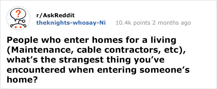 This Guy Shared The Weirdest Thing He’s Seen At A Client’s House And It’s Hard Not To Laugh At It