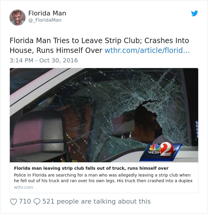 A Selection Of Probably The Craziest Florida Man Headlines A Selection Of Probably The Craziest Florida Man Headlines