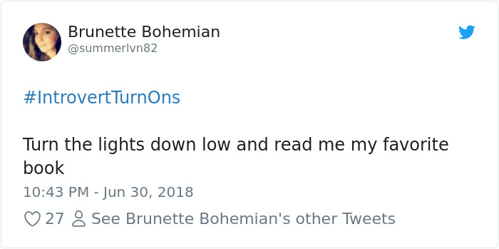 100 Introverts Shared Their Biggest Turn Ons, And The Result Will Turn You On 100 Introverts Shared Their Biggest Turn Ons, And The Result Will Turn You On