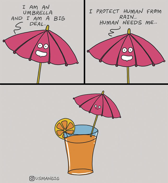 I Imagined What Inanimate Objects Would Say If They Could Talk (21 Comics) I Imagined What Inanimate Objects Would Say If They Could Talk (21 Comics)