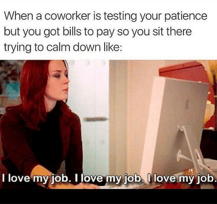 49 Of The Funniest Coworker Memes Ever 49 Of The Funniest Coworker Memes Ever