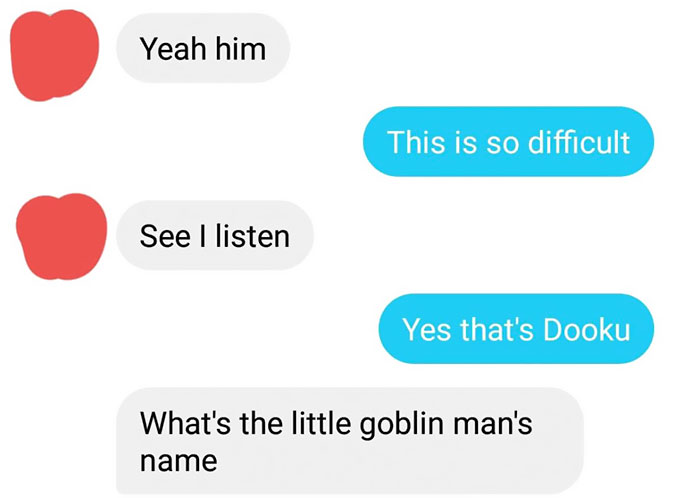 Guy Shares A Hilarious Chat With His Girlfriend Who’s Watching Star Wars For The First Time Guy Shares A Hilarious Chat With His Girlfriend Who’s Watching Star Wars For The First Time