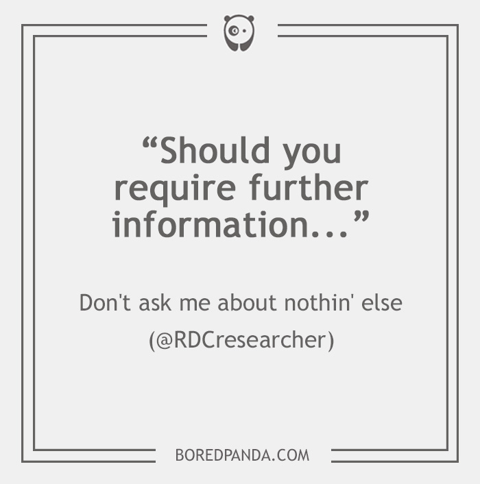26 Email Phrases That Seem Polite, But Actually Have A Different Meaning 26 Email Phrases That Seem Polite, But Actually Have A Different Meaning