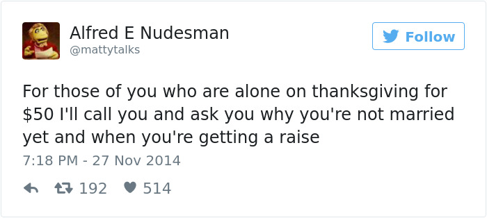 50 Hilariously Relatable Tweets About Thanksgiving 50 Hilariously Relatable Tweets About Thanksgiving