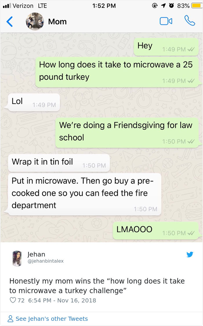 People Ask Their Parents How To Cook A 25 Lb Turkey In A Microwave And Here Are 31 Hilarious Responses People Ask Their Parents How To Cook A 25 Lb Turkey In A Microwave And Here Are 31 Hilarious Responses