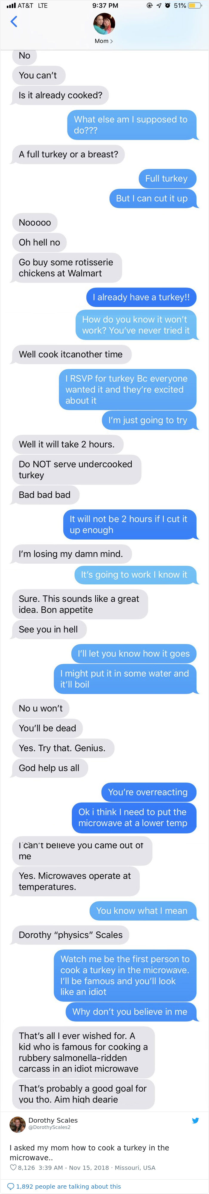 People Ask Their Parents How To Cook A 25 Lb Turkey In A Microwave And Here Are 31 Hilarious Responses People Ask Their Parents How To Cook A 25 Lb Turkey In A Microwave And Here Are 31 Hilarious Responses