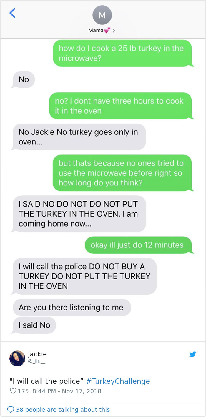 People Ask Their Parents How To Cook A 25 Lb Turkey In A Microwave And Here Are 31 Hilarious Responses People Ask Their Parents How To Cook A 25 Lb Turkey In A Microwave And Here Are 31 Hilarious Responses
