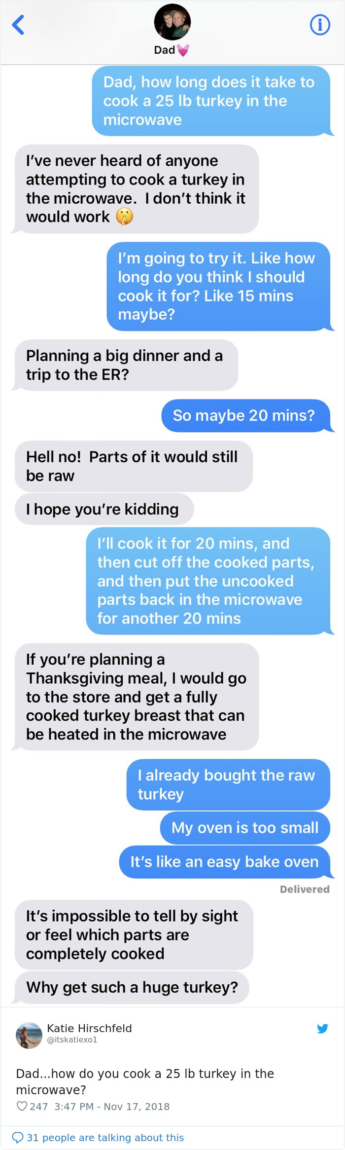 People Ask Their Parents How To Cook A 25 Lb Turkey In A Microwave And Here Are 31 Hilarious Responses People Ask Their Parents How To Cook A 25 Lb Turkey In A Microwave And Here Are 31 Hilarious Responses