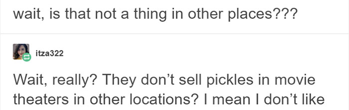 Turns Out That Texans Had No Idea No One Else Eats Pickles At Movie Theaters And It&#8217;s Hilarious