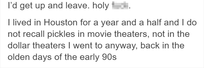 Turns Out That Texans Had No Idea No One Else Eats Pickles At Movie Theaters And It&#8217;s Hilarious