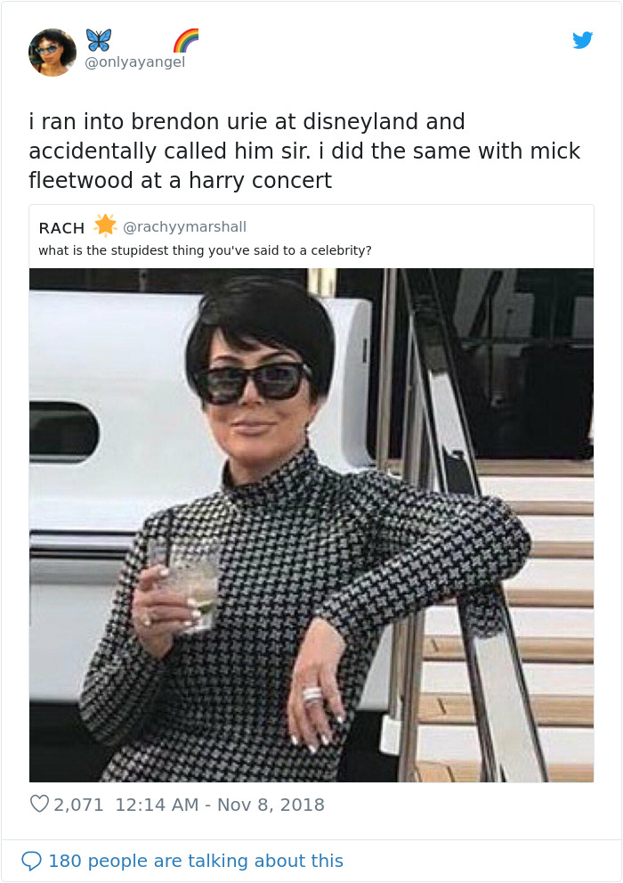 Twitter Is Cracking Up At The Stupidest Things That People Had Said To Celebrities Twitter Is Cracking Up At The Stupidest Things That People Had Said To Celebrities