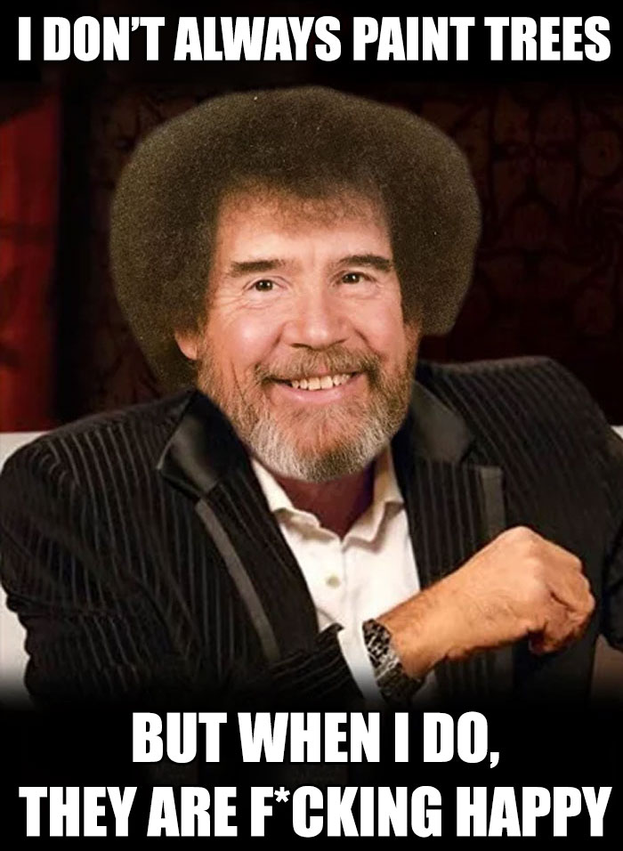 64 Reasons Why Bob Ross Was The Best 64 Reasons Why Bob Ross Was The Best