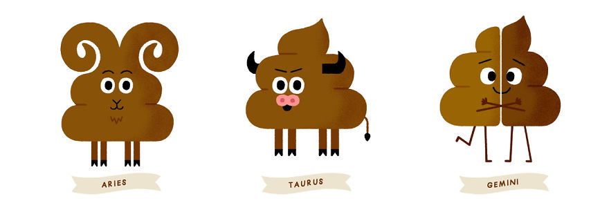 Being The Great Poop Artist That I Am, I Combined 2 Beloved Things: Poop And Zodiac Signs Being The Great Poop Artist That I Am, I Combined 2 Beloved Things: Poop And Zodiac Signs