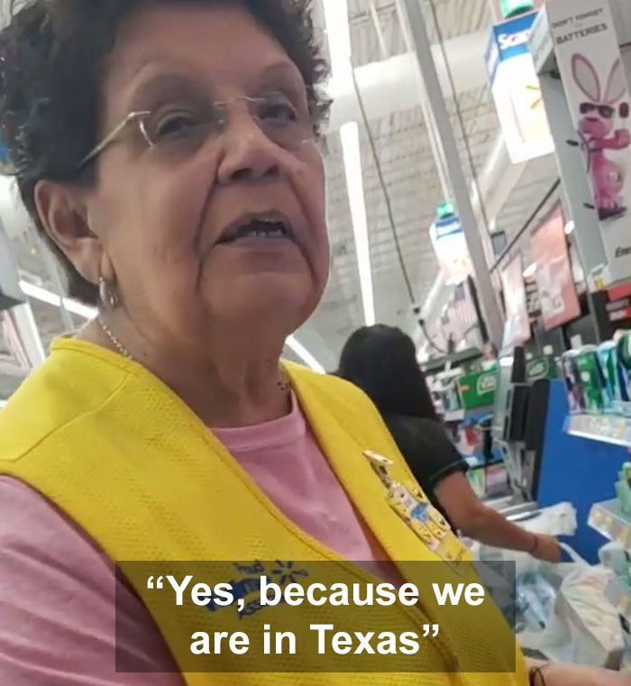 Walmart Employee Tells A Customer To Speak English “Because We’re In Texas” Walmart Employee Tells A Customer To Speak English “Because We’re In Texas”