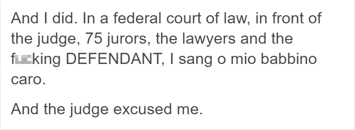 This Opera Singer Had To Perform In Court So The Judge Would Let Her Off Jury Duty This Opera Singer Had To Perform In Court So The Judge Would Let Her Off Jury Duty
