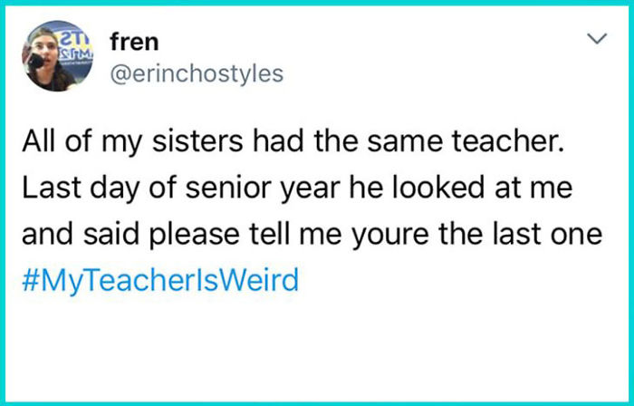 108 Hilarious My Teacher Is Weird” Tweets” 108 Hilarious My Teacher Is Weird” Tweets”