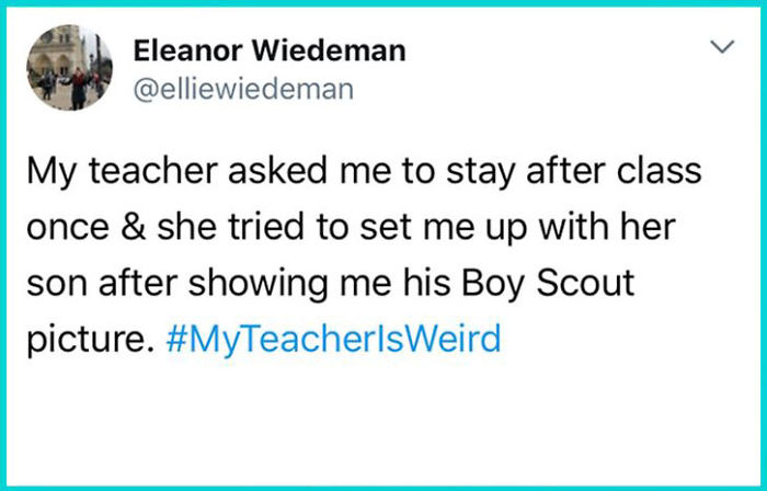 108 Hilarious My Teacher Is Weird” Tweets” 108 Hilarious My Teacher Is Weird” Tweets”