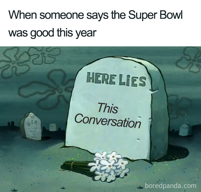 50 Hilarious Superbowl Memes That Will Make Even Non-Americans Laugh Out Loud 50 Hilarious Superbowl Memes That Will Make Even Non-Americans Laugh Out Loud