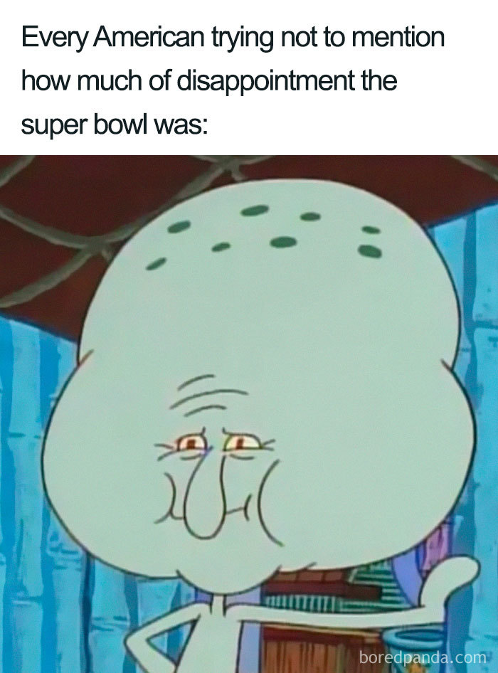 50 Hilarious Superbowl Memes That Will Make Even Non-Americans Laugh Out Loud 50 Hilarious Superbowl Memes That Will Make Even Non-Americans Laugh Out Loud