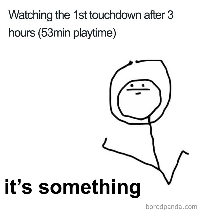 50 Hilarious Superbowl Memes That Will Make Even Non-Americans Laugh Out Loud 50 Hilarious Superbowl Memes That Will Make Even Non-Americans Laugh Out Loud