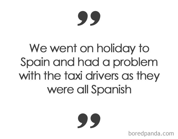 23 Travel Complaints That Measure The Limits Of Human Stupidity