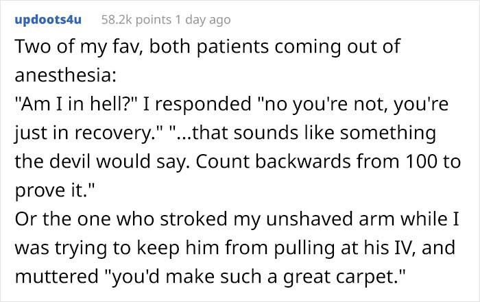 30 Funniest Things Patients Have Said On Anesthesia 30 Funniest Things Patients Have Said On Anesthesia