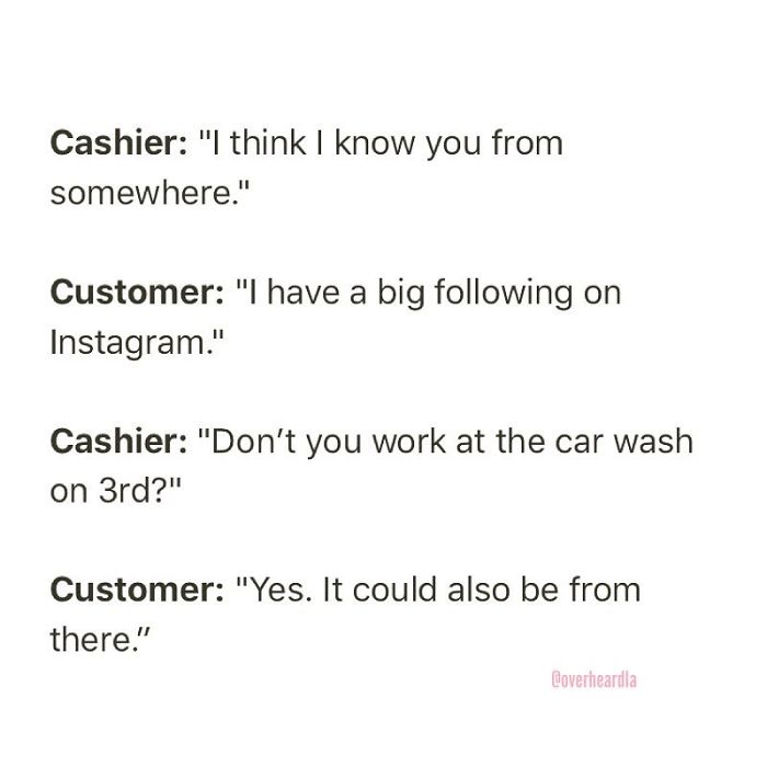 30 Hilarious Conversations That People Overheard In L.A. And Decided They Were Too Good Not To Share (Part II) 30 Hilarious Conversations That People Overheard In L.A. And Decided They Were Too Good Not To Share (Part II)