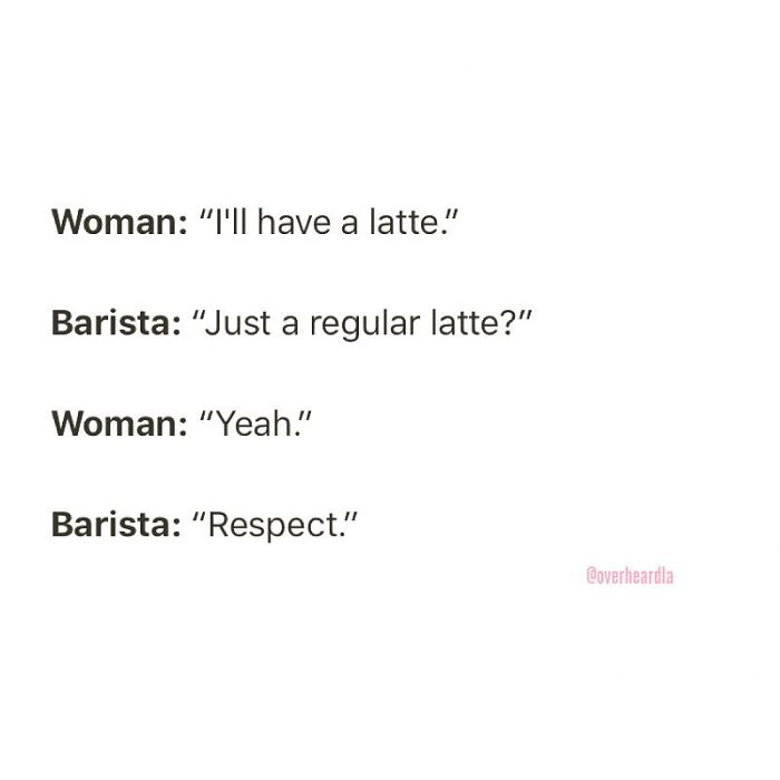 30 Hilarious Conversations That People Overheard In L.A. And Decided They Were Too Good Not To Share (Part II) 30 Hilarious Conversations That People Overheard In L.A. And Decided They Were Too Good Not To Share (Part II)