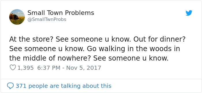 30 Memes That Summarize What Living In A Small Town Is Like 30 Memes That Summarize What Living In A Small Town Is Like