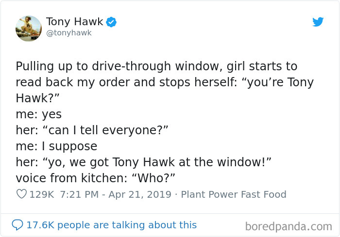 12 Hilarious Times People Didn’t Realize They Were Talking To Tony Hawk (New Tweets)