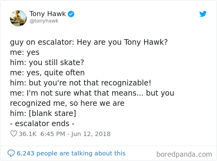 12 Hilarious Times People Didn’t Realize They Were Talking To Tony Hawk (New Tweets)