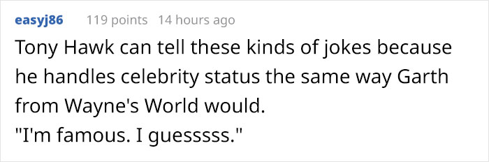 12 Hilarious Times People Didn’t Realize They Were Talking To Tony Hawk (New Tweets)