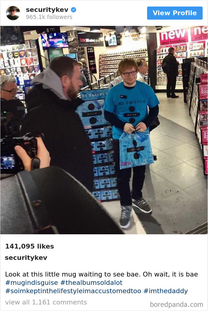 Ed Sheeran’s Security Guard Has An Instagram With 853K Followers, And It’s Better Than His Boss’s Ed Sheeran’s Security Guard Has An Instagram With 853K Followers, And It’s Better Than His Boss’s