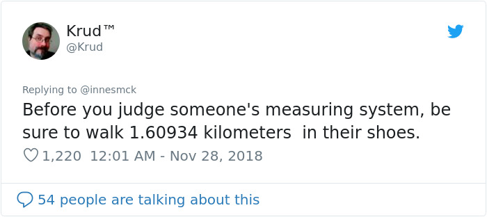 30-Year-Old Just Discovered How Ridiculous The Imperial System Is, Can’t Believe Not Everyone Is Using The Metric System 30-Year-Old Just Discovered How Ridiculous The Imperial System Is, Can’t Believe Not Everyone Is Using The Metric System