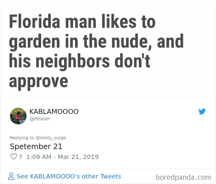 Someone Challenges People To Google ‘Florida Man’ Plus Their Birthday, Here Are 30 Hilarious Responses Someone Challenges People To Google ‘Florida Man’ Plus Their Birthday, Here Are 30 Hilarious Responses