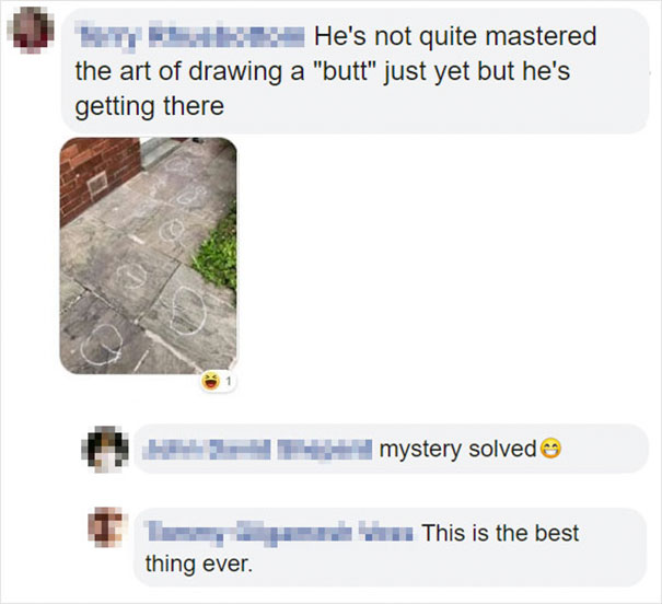 Neighbors Get Nervous Seeing Mysterious Symbols Appearing, Inform The Police, Turns Out It’s A Butt Neighbors Get Nervous Seeing Mysterious Symbols Appearing, Inform The Police, Turns Out It’s A Butt