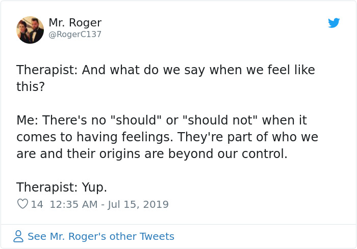 People Are Tweeting Self-Deprecating Therapy Conversations And They’re Hilarious (30 Pics) People Are Tweeting Self-Deprecating Therapy Conversations And They’re Hilarious (30 Pics)