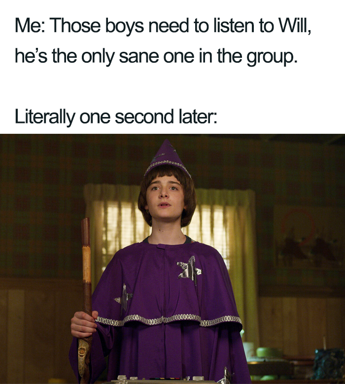 35 “Stranger Things” Season 3 Memes That Will Take Your Mood From Ten To Eleven 35 “Stranger Things” Season 3 Memes That Will Take Your Mood From Ten To Eleven